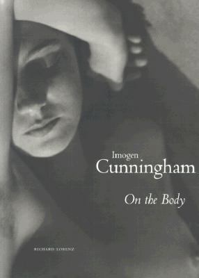 Imogen Cunningham: On the Body 0821227300 Book Cover