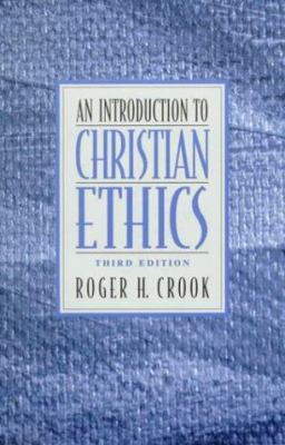 Introduction to Christian Ethics, An 0130951315 Book Cover