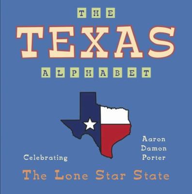 Hardcover Texas Alphabet : Celebrating the Lone Star State Book