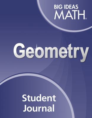 Big Ideas Math: Geometry Student Journal B06XXZYQ88 Book Cover