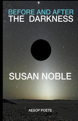 Before and After the Darkness: Selected Poems 1910301132 Book Cover