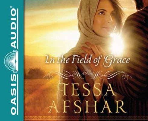 In the Field of Grace 161375647X Book Cover