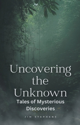 Uncovering the Unknown: Tales of Mysterious Dis... B0BX3Q6K6Q Book Cover