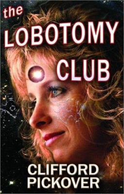 The Lobotomy Club 0971482772 Book Cover