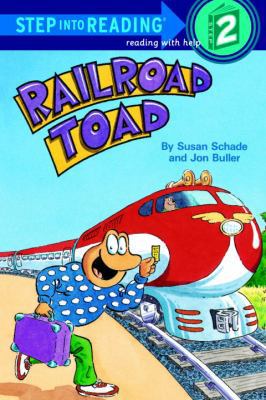 Railroad Toad (Step-Into-Reading, Step 2) 0679939342 Book Cover