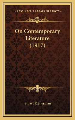 On Contemporary Literature (1917) 116434515X Book Cover