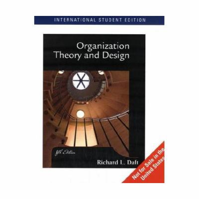 Organization Theory and Design 0324282788 Book Cover