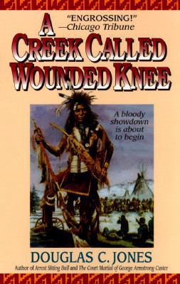 A Creek Called Wounded Knee 0061010294 Book Cover