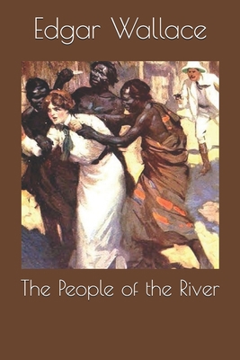 The People of the River 1654830968 Book Cover