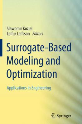 Surrogate-Based Modeling and Optimization: Appl... 1493954725 Book Cover