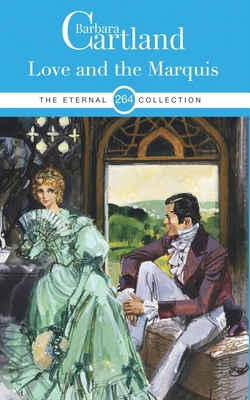 264. Love and The Marquis 1788674073 Book Cover