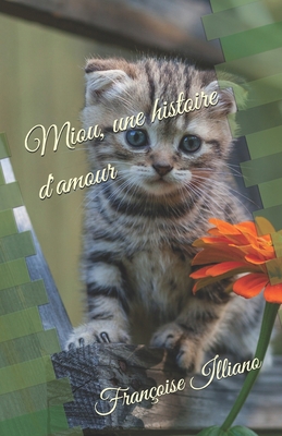 Miou, une histoire d'amour... [French] 173077475X Book Cover