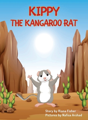 Kippy the Kangaroo Rat 1088246842 Book Cover