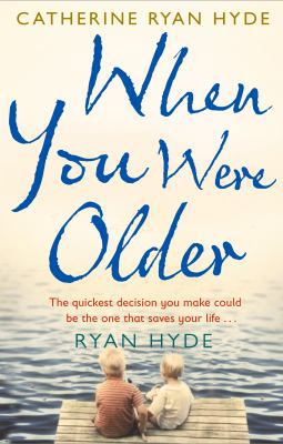 When You Were Older. Catherine Ryan Hyde 0552776688 Book Cover