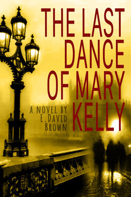 The Last Dance of Mary Kelly 199827005X Book Cover