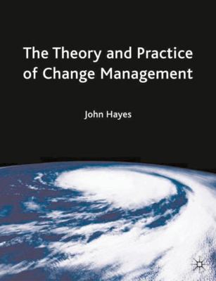 The Theory and Practice of Change Management 0333987969 Book Cover