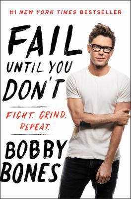 Fail Until You Don't: Fight Grind Repeat 0062795813 Book Cover