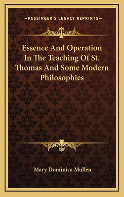 Essence And Operation In The Teaching Of St. Th... 1164474804 Book Cover