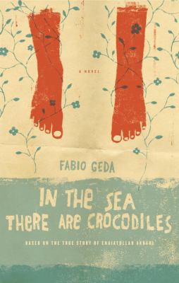 In the Sea There Are Crocodiles: Based on the T... 0385534736 Book Cover