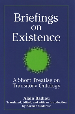 Briefings on Existence: A Short Treatise on Tra... 0791468046 Book Cover