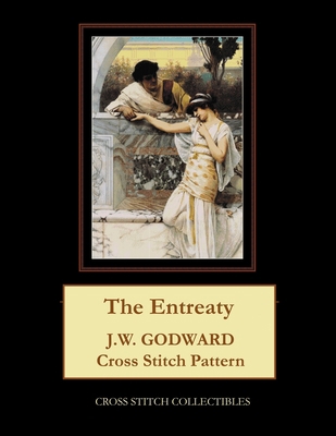 The Entreaty: J.W. Godward Cross Stitch Pattern [Large Print] 1977740006 Book Cover