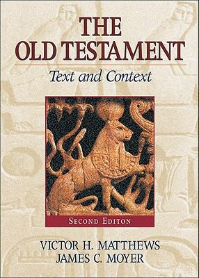 Old Testament: Text and Context 0801047064 Book Cover