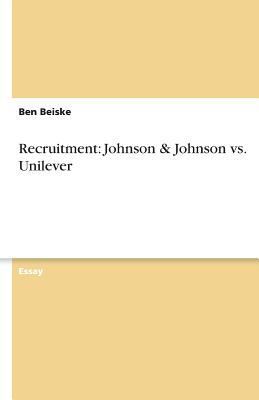 Recruitment: Johnson & Johnson vs. Unilever 3638777731 Book Cover