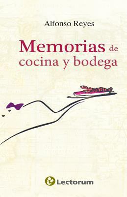 Memorias de cocina y bodega [Spanish] 1502709481 Book Cover