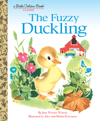 The Fuzzy Duckling: A Classic Children's Book 0553522132 Book Cover