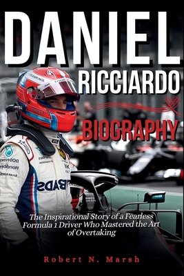 Daniel Ricciardo Biography: The Inspirational S... B0DK53HSYP Book Cover