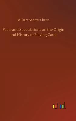 Facts and Speculations on the Origin and Histor... 3734040930 Book Cover