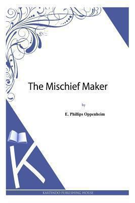 The Mischief Maker 1494483718 Book Cover