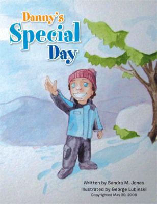Danny's Special Day 1479780030 Book Cover