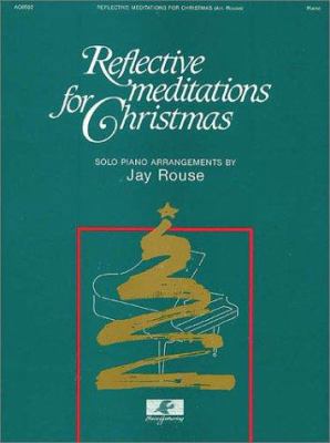 Reflective Meditations for Christmas 0634039806 Book Cover