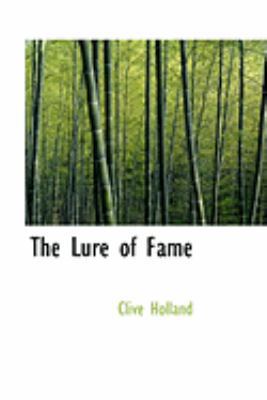 The Lure of Fame 0554806444 Book Cover