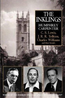 The Inklings : C.S.Lewis, J.R.R.Tolkien, Charle... 0261103474 Book Cover