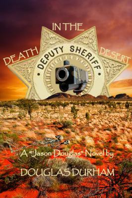 Death in the Desert A Jason Douglas Novel 1626941068 Book Cover