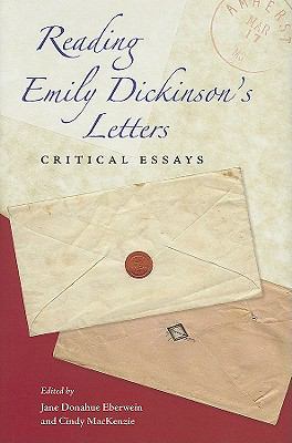 Reading Emily Dickinson's Letters: Critical Essays 1558497412 Book Cover