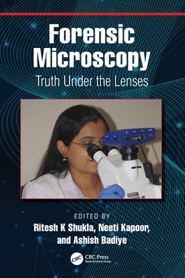 Forensic Microscopy: Truth Under the Lenses 0367638533 Book Cover