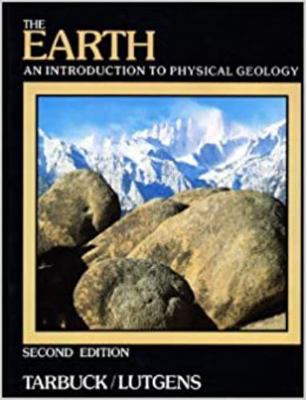 The Earth: An Introduction to Physical Geology 0675206987 Book Cover