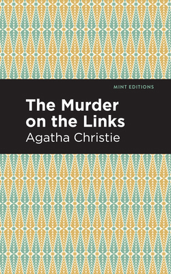 The Murder on the Links 1513263307 Book Cover
