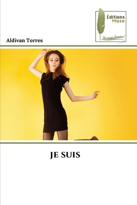 Je Suis [French] 6207813049 Book Cover