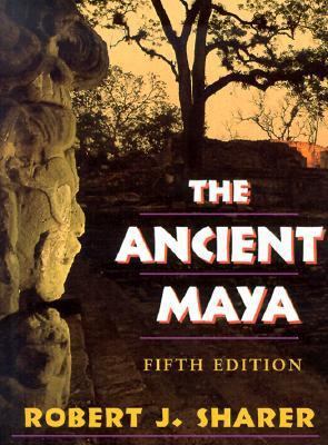 The Ancient Maya: Fifth Edition 0804723109 Book Cover