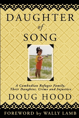 Daughter of Song: A Cambodian Refugee Family, T... B0BLYBK69T Book Cover