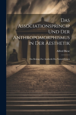 Das Associationsprincip und der Anthropomorphis... [German] 1021472638 Book Cover