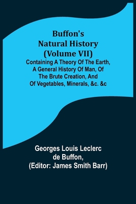 Buffon's Natural History (Volume VII); Containi... 9356089035 Book Cover