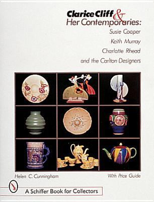 Clarice Cliff and Her Contemporaries: Susie Coo... 0764307061 Book Cover