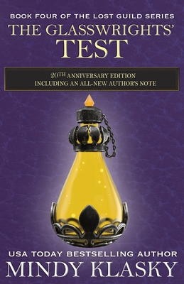 The Glasswrights' Test: 20th Anniversary Edition 1950184293 Book Cover