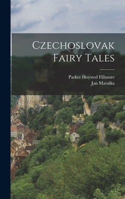 Czechoslovak Fairy Tales 101651302X Book Cover