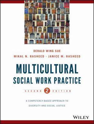 Multicultural Social Work Practice: A Competenc... 111853610X Book Cover